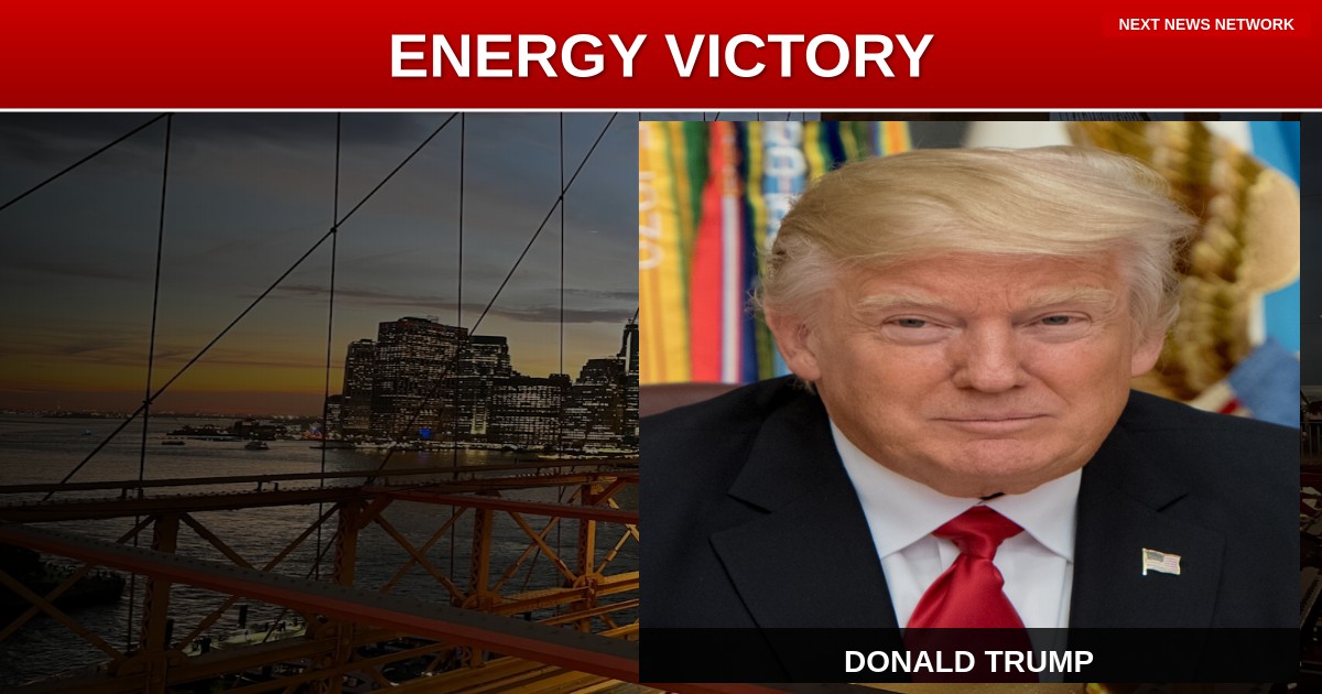 WINNING: Trump's America First Energy Agenda Scores MASSIVE $1 Billion Foreign Investment Victory