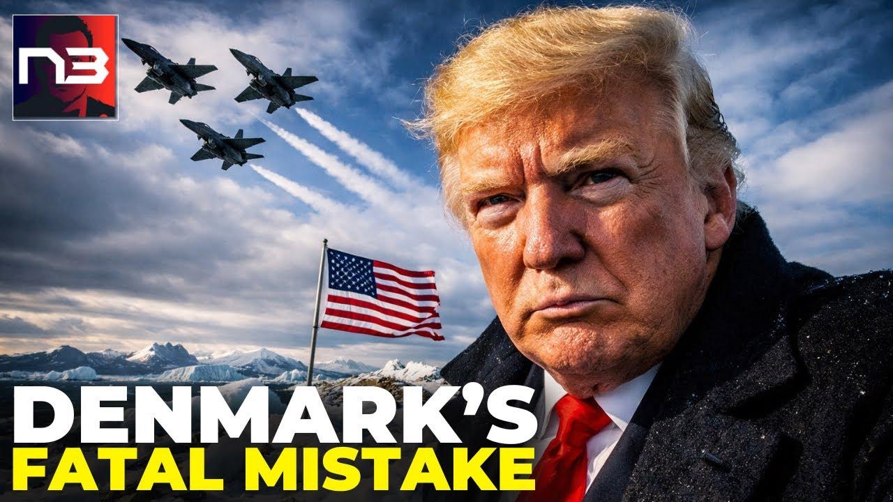 CHECKMATE: Trump Gave Denmark a Choice on Greenland – They Picked WRONG and Now It's TOO LATE