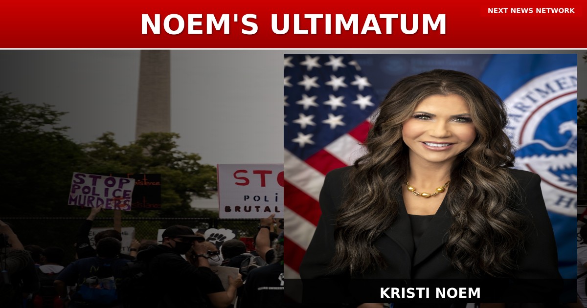 SECRETARY NOEM DELIVERS ULTIMATUM: 'Lay a Finger on Our Officers and Feel the Full Extent of the Law'