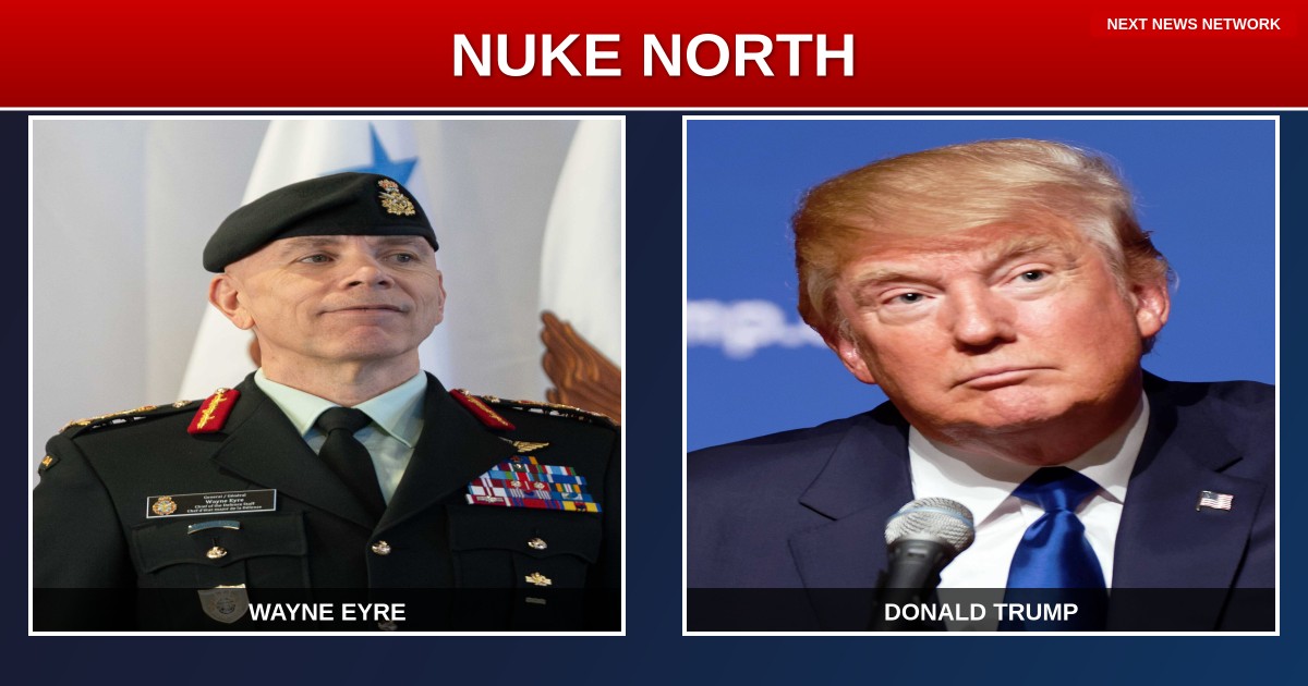 NA-NUKE OF THE NORTH: Canada's Top General Says Northern Neighbor NEEDS Nuclear Weapons as Trump Eyes Greenland