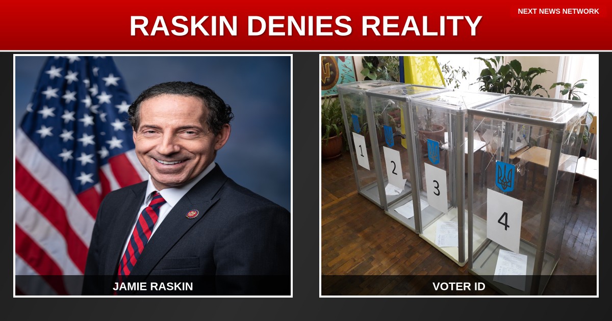 DELUSIONAL: Jamie Raskin Claims SAVE Act Has 'NOTHING to Do with Voter ID' Despite Being EXACTLY About That
