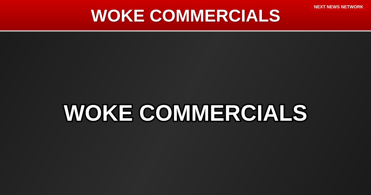 WOKE ALERT: Super Bowl Commercials Push Political Messages While Americans Want Sports