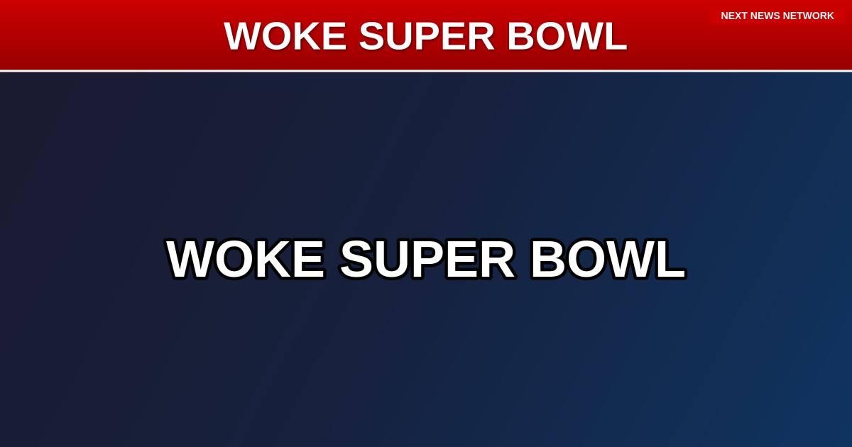 WOKE SUPER BOWL: Bad Bunny Halftime Show Pushes LEFTIST Propaganda During America's Game