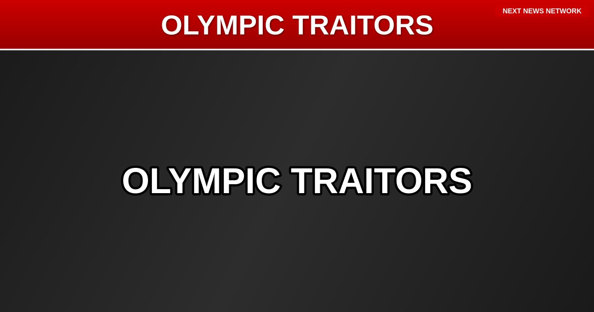 EXPOSED: Time to REVOKE Citizenship From Olympic Traitors Who Compete Against America
