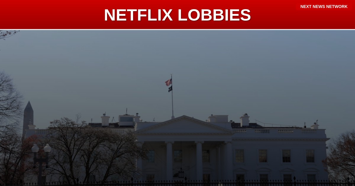 EXPOSED: Netflix LOBBYING White House as Media Giants Battle for Paramount in $31 BILLION Takeover