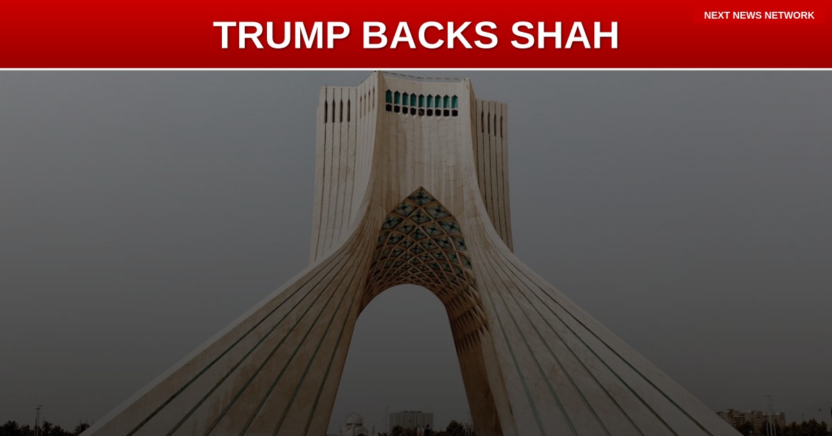 REGIME CHANGE: Could Trump Back Return of Pro-American Shah in Iran?