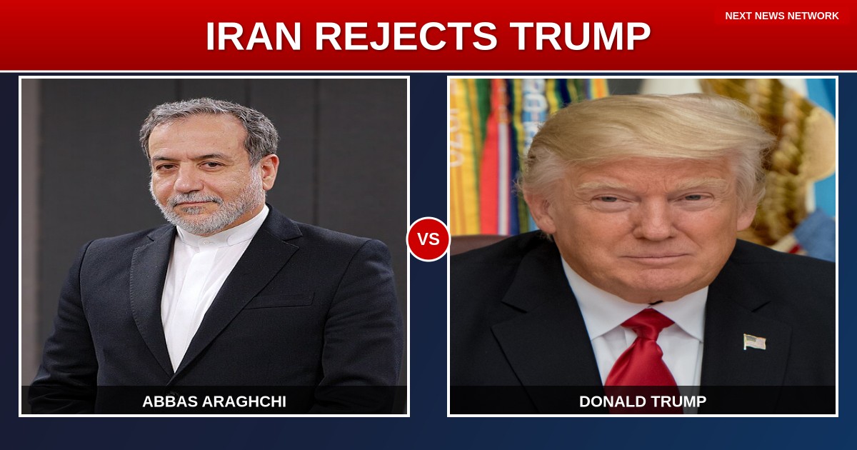 IRAN REJECTS Peace Talks With Trump: 'Don't See Any Reason' to Negotiate