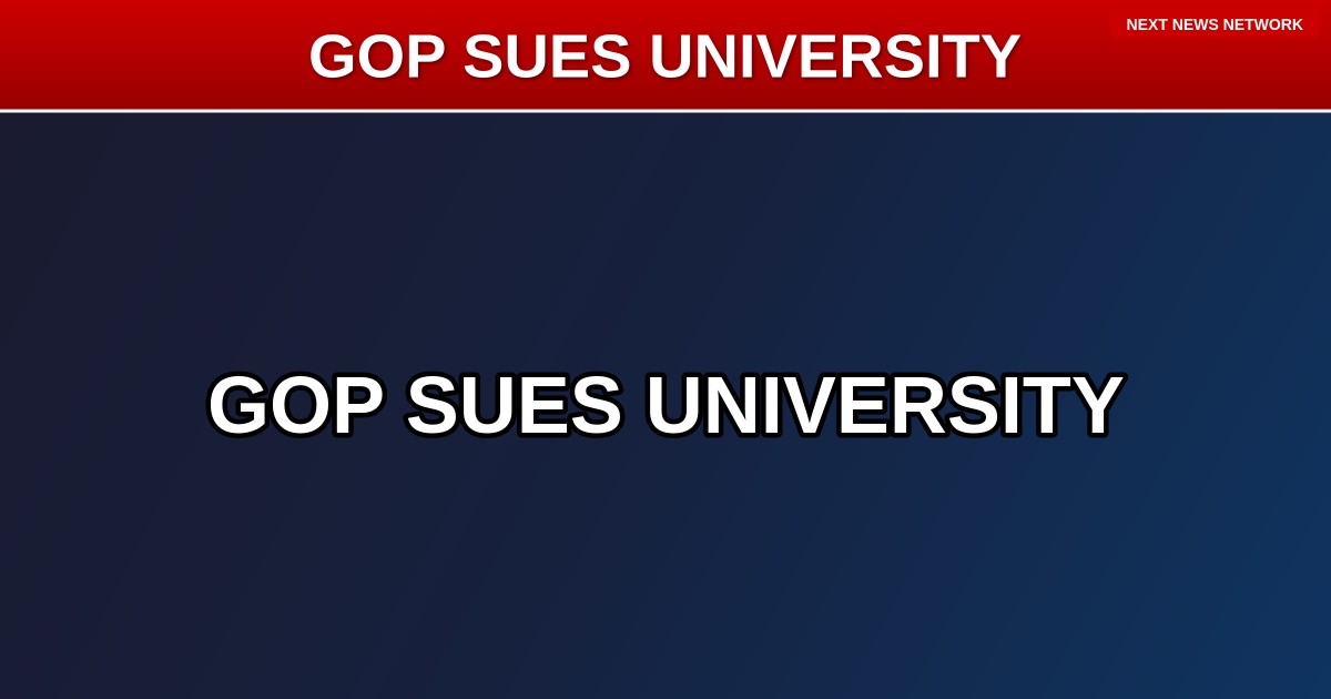 EXPOSED: College GOP SUES Woke University as LEAKED Documents Reveal Union's Radical Anti-American Plot