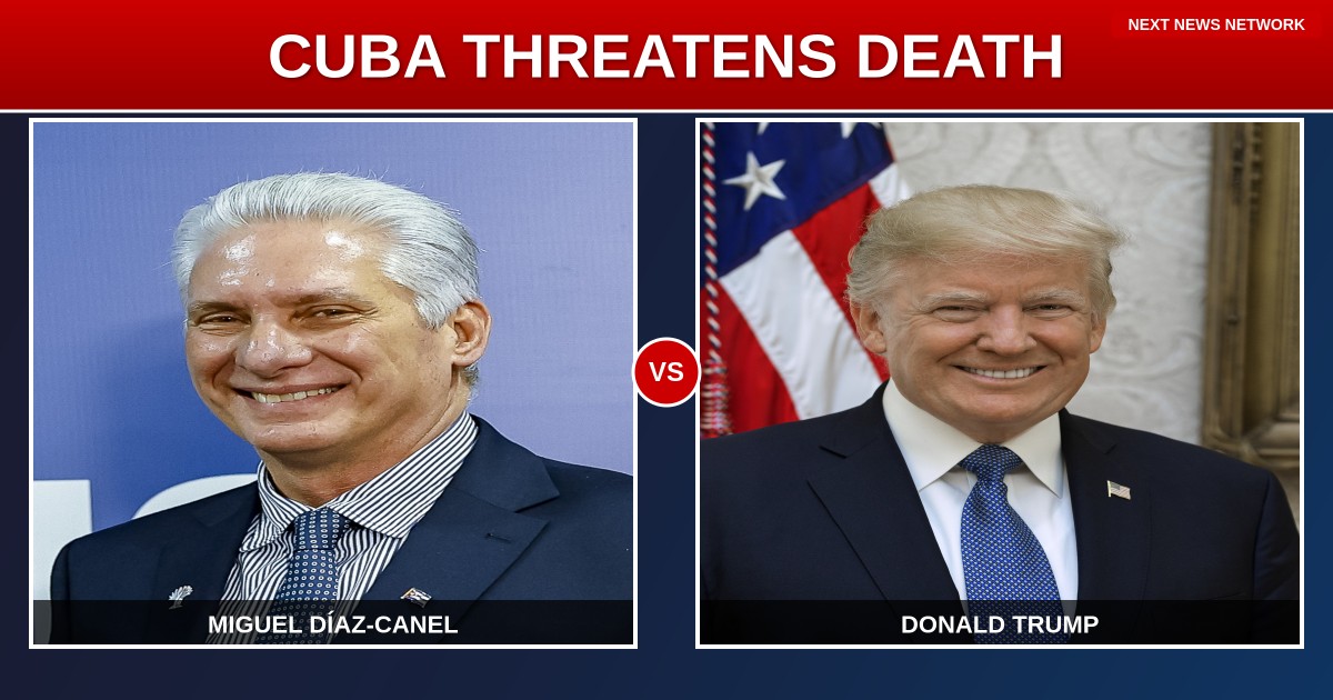 DESPERATE: Cuba's Communist Dictator Threatens to DIE Fighting Trump's America