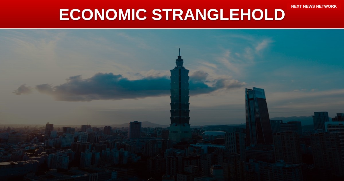 ECONOMIC WARFARE: China's Master Plan to STRANGLE Taiwan Without Firing a Shot