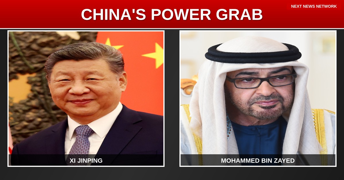 EXPOSED: China's Xi Jinping Courts UAE Leader as Communist Regime SCRAMBLES to Control Middle East