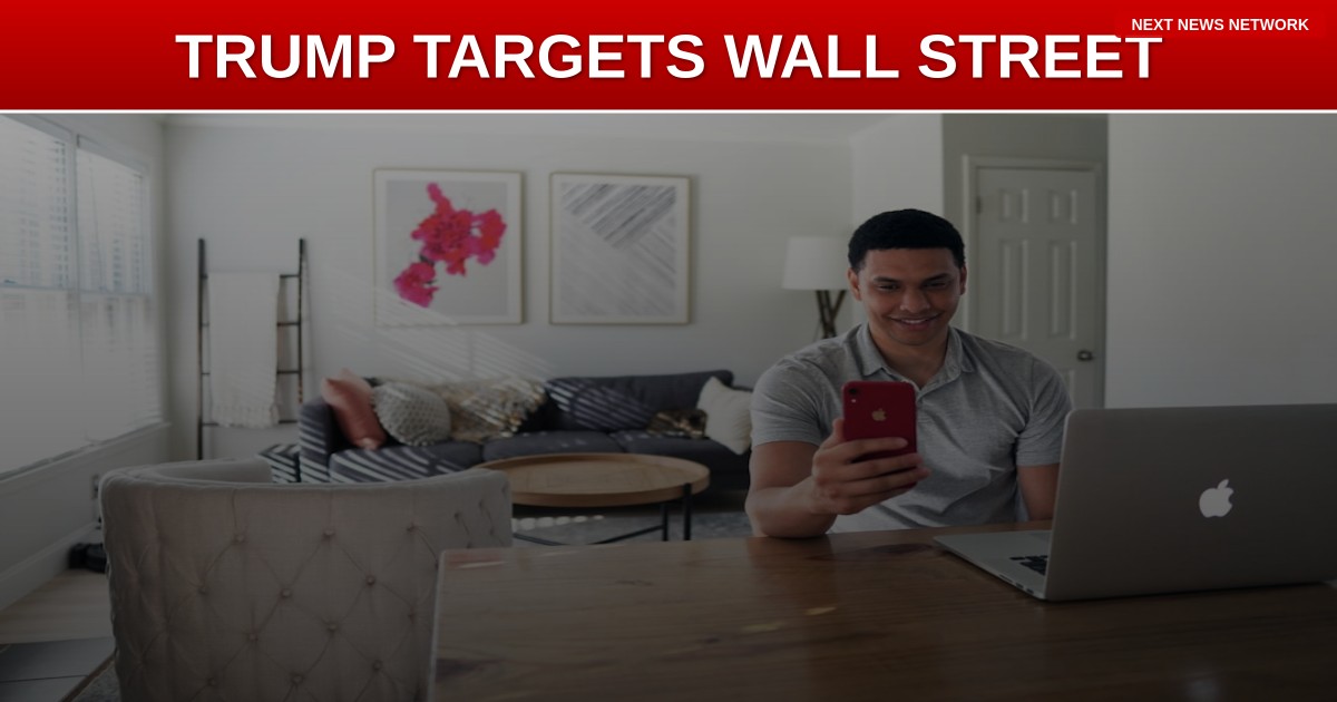 TRUMP'S NEXT TARGET: Wall Street Rules That LOCK OUT Middle Class Americans From Building Wealth