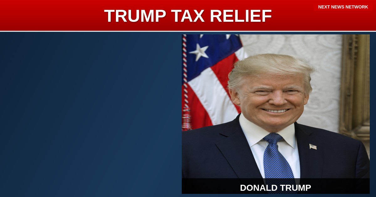 BREAKING: TRUMP UNVEILS MAJOR TAX REFORM FOR MIDDLE-CLASS RELIEF