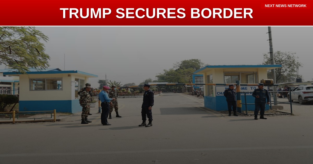 BREAKING: TRUMP ADMINISTRATION BOLSTERS BORDER SECURITY WITH NEW INITIATIVES