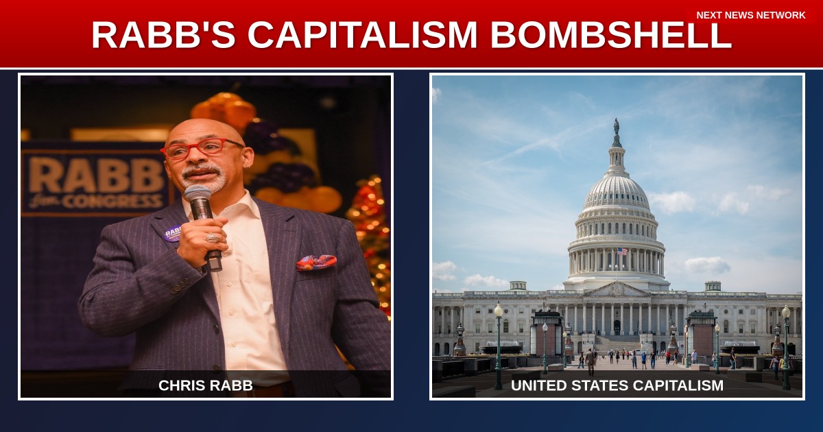 EXPOSED: Democratic Socialist Candidate Rabb Claims U.S. is 'Not Purely Capitalistic'