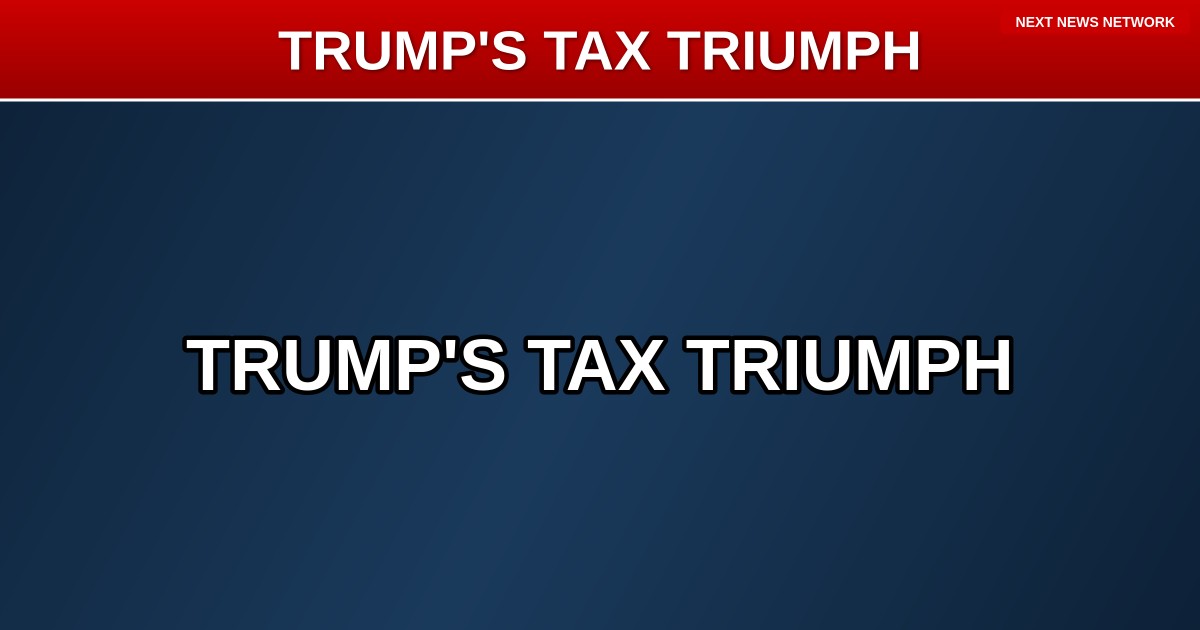 BOMBSHELL: Trump Administration Delivers MASSIVE Tax Reform WIN for Middle-Class Americans!