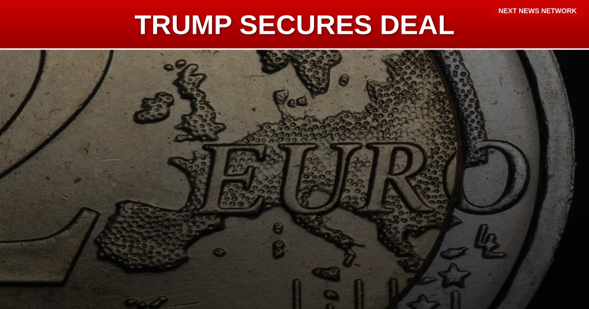 BREAKING: TRUMP ADMINISTRATION STRIKES HISTORIC TRADE DEAL WITH EUROPEAN ALLIES - A WIN FOR AMERICA FIRST!